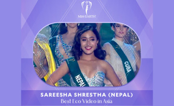 मिस अर्थमा डा सरिसा श्रेष्ठको इको-भिडियो एसियामै सर्वोत्कृष्ट